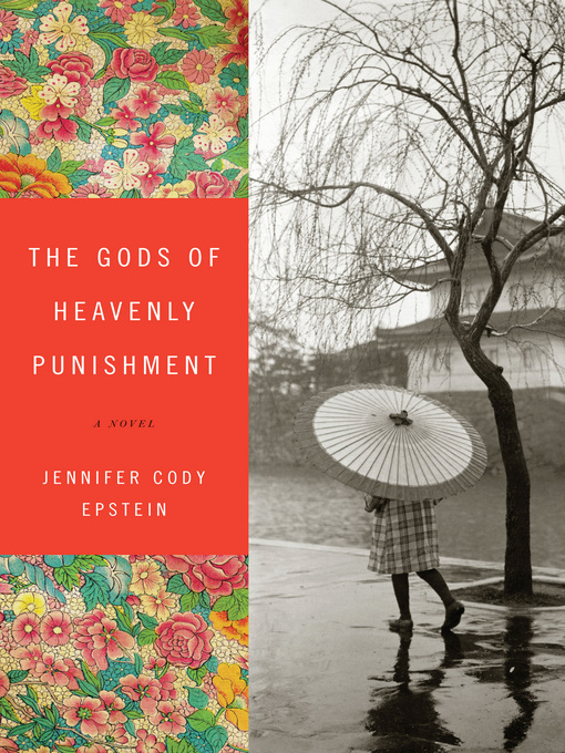 Title details for The Gods of Heavenly Punishment by Jennifer Cody Epstein - Wait list